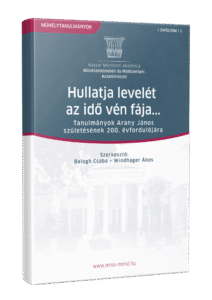 Hullatja levelét az idő vén fája… Tanulmányok Arany János születésének 200. évfordulójára
