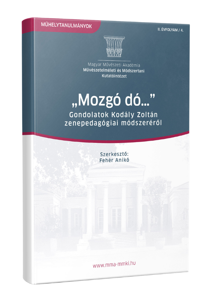„Mozgó dó…” Gondolatok Kodály Zoltán zenepedagógiai módszeréről