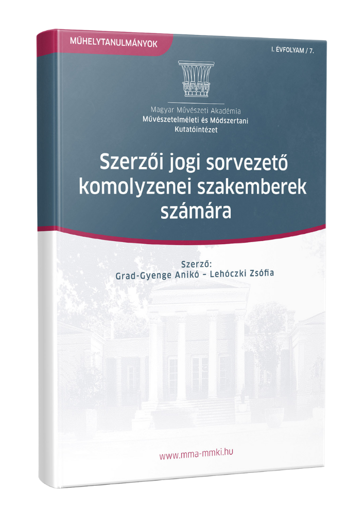 Szerzői jogi sorvezető komolyzenei szakemberek számára