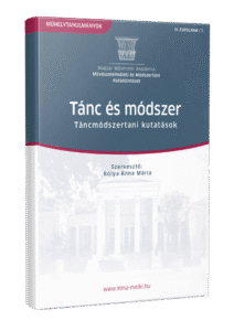 Tánc és módszer – Táncmódszertani kutatások