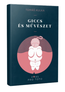 Tomáš Kulka: Giccs és művészet