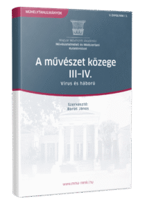 A művészet közege III–IV. – Vírus és háború