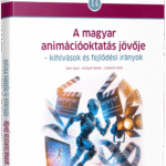 A magyar animációoktatás jövője – kihívások és fejlődési irányok