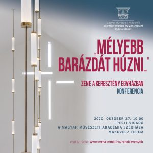 „Mélyebb barázdát húzni…” Zene a keresztény egyházban – konferencia