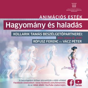 Animációs Esték – Hagyomány és haladás Rófusz Ferenccel és Vácz Péterrel