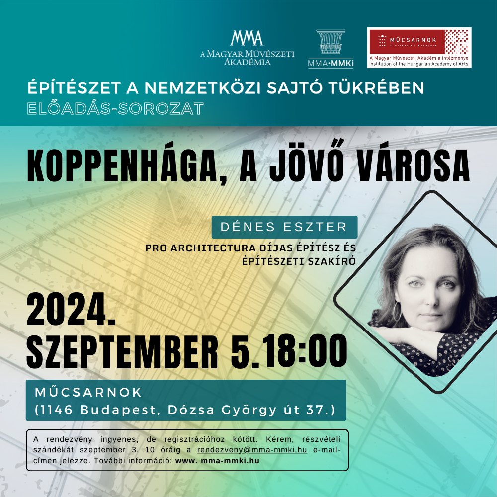 Ősszel folytatódik Dénes Eszter építész előadás-sorozata