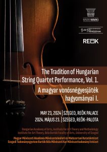 A magyar vonósnégyesjáték hagyományai I.