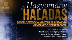 Hagyomány és haladás – A magyar filmfesztiválok múltja, jelene és jövője I.