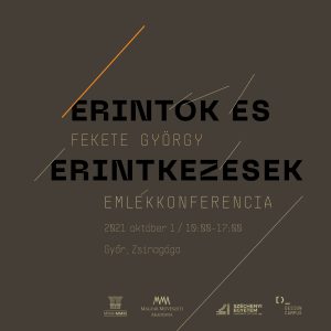 „Érintők és érintkezések” – Fekete György emlékkonferencia