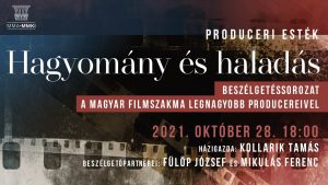 Produceri esték – Hagyomány és haladás – Kollarik Tamás vendégei: Mikulás Ferenc és Fülöp József