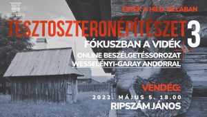 Tesztoszteronépítészet III. – Fókuszban a vidék – Ripszám János