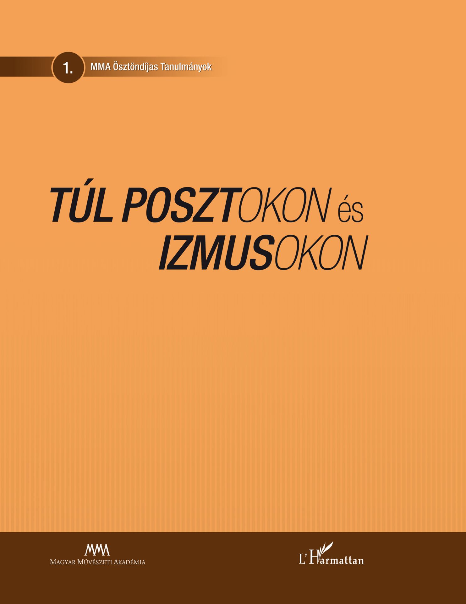 Túl posztokon és izmusokon