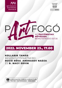 pARTfogó – Az ösztöndíjas művészek bemutatkozó estje