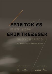 „Érintők és érintkezések” – Fekete György emlékkonferencia