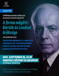 A forma mögött: Bartók és Lendvai Öröksége