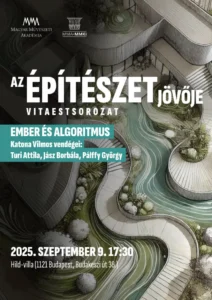 Az építészet jövője – Ember és algoritmus