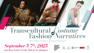 Transcultural Fashion/Costume Narratives conference